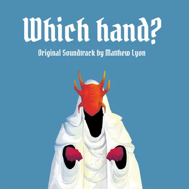 Album cover for Which hand?, featuring a figure in white robes, wearing a spiky red mask and holding out two red hands, each grasphing something